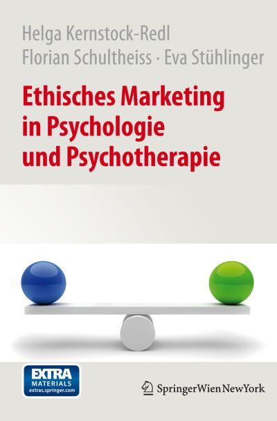Cover for Helga Kernstock-Redl · Ethisches Marketing in Psychologie Und Psychotherapie (Paperback Book) [2012 edition] (2012)