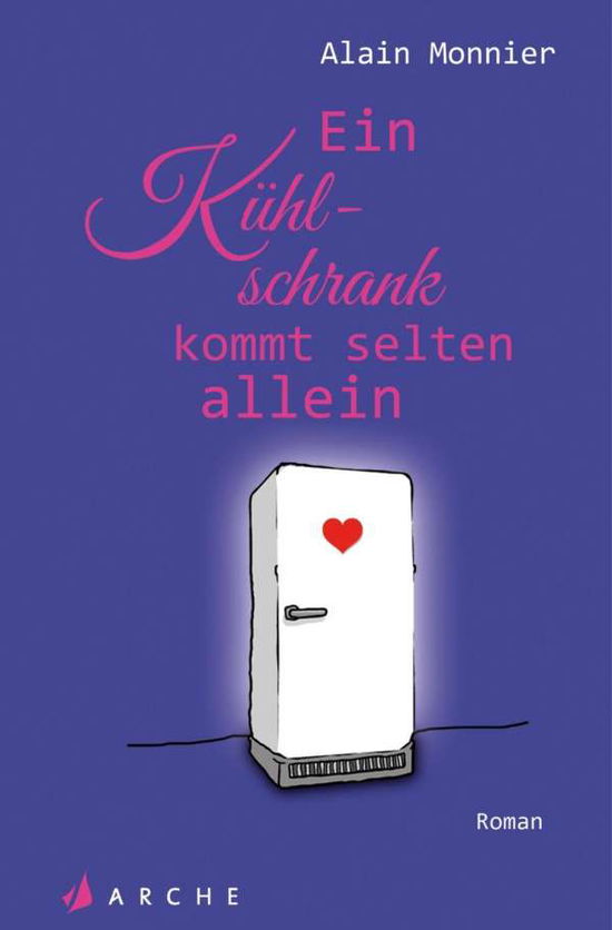 Cover for Monnier · Ein Kühlschrank kommt selten al (Book)