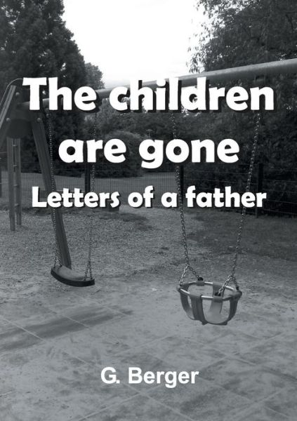 Cover for G Berger · The Children Are Gone (Paperback Book) (2015)