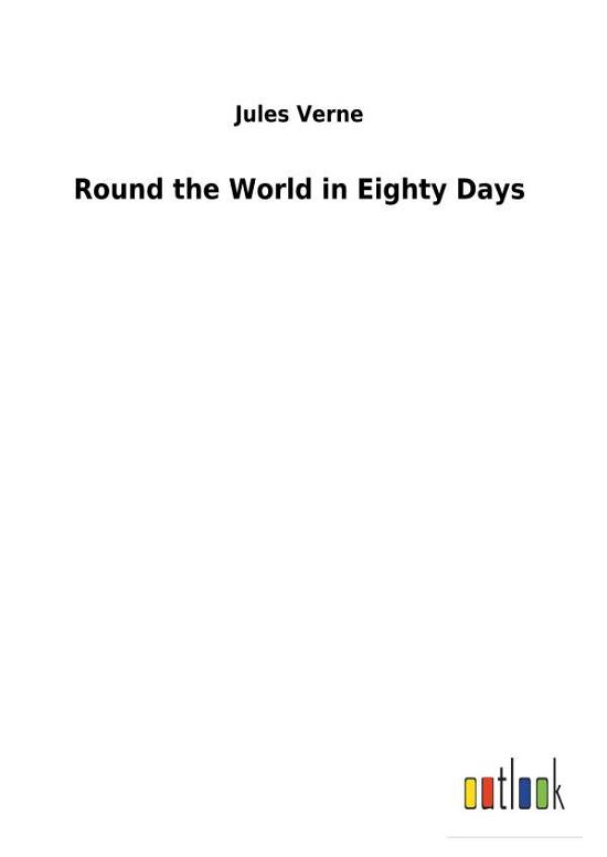Cover for Verne · Round the World in Eighty Days (Buch) (2018)