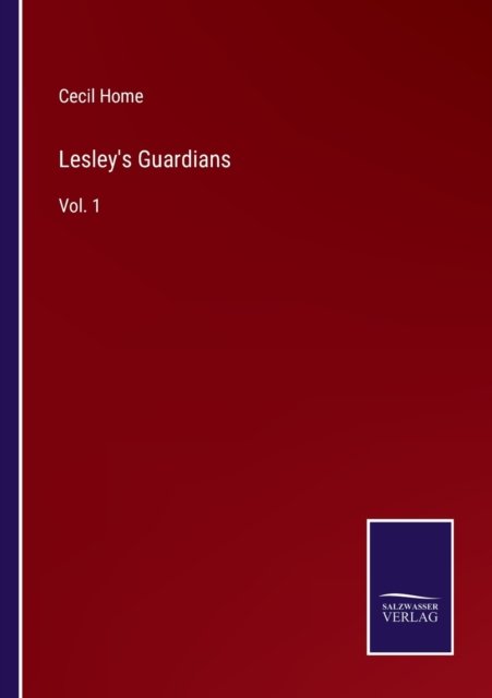 Cecil Home · Lesley's Guardians (Paperback Book) (2022)