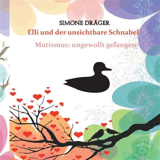 Cover for Dräger · Elli und der unsichtbare Schnabe (Buch) (2018)
