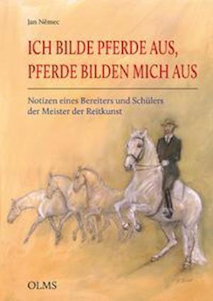 Cover for Jan Němec · Ich bilde Pferde aus, Pferde bilden mich aus (Book) (2025)