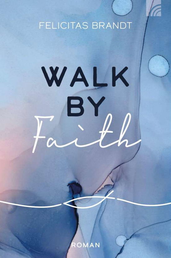 Cover for Brandt · Walk by FAITH (Bok)