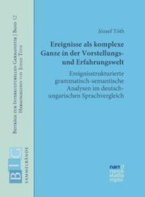 Cover for Toth · Ereignisse als komplexe Ganze (Buch)