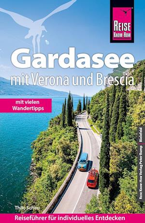 Cover for Thilo Scheu · Reise Know-How Reiseführer Gardasee mit Verona und Brescia - Mit vielen Wandertipps - (Bog) (2023)