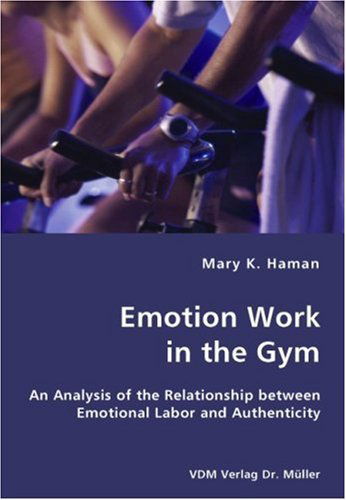 Cover for Mary K. Haman · Emotion Work in the Gym (Paperback Book) (2007)