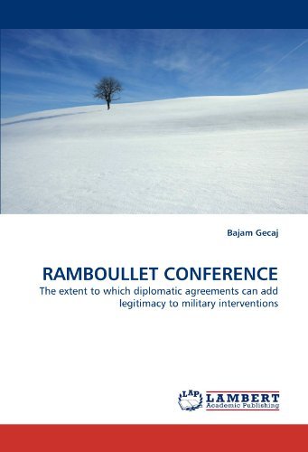 Cover for Bajam Gecaj · Ramboullet Conference: the Extent to Which Diplomatic Agreements Can Add Legitimacy to Military Interventions (Taschenbuch) (2010)