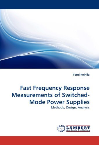 Cover for Tomi Roinila · Fast Frequency Response Measurements of Switched-mode Power Supplies: Methods, Design, Analysis (Paperback Book) (2010)