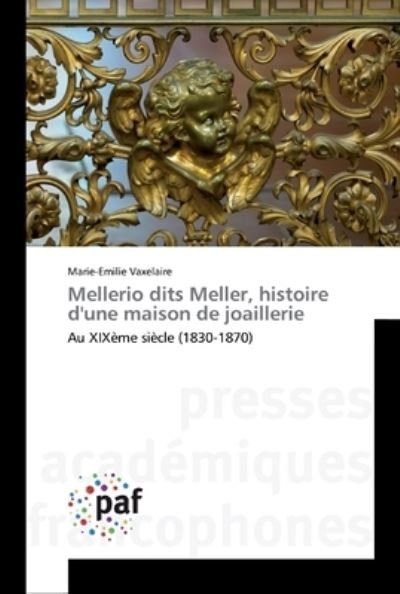 Cover for Vaxelaire · Mellerio dits Meller, histoir (Bok) (2019)