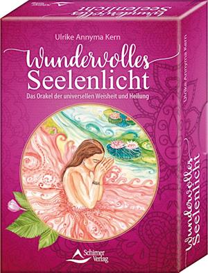 Cover for Ulrike Annyma Kern · Wundervolles Seelenlicht  Das Orakel der universellen Weisheit und Heilung (Book) (2023)