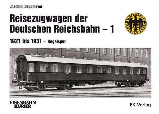 Cover for Deppmeyer · Reisezugwagen der Deutschen.1 (Bok)