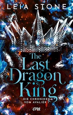 The Last Dragon King - Die Chroniken von Avalier 1 - Leia Stone - Livres - ONE - 9783846602140 - 26 avril 2024