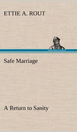 Cover for Ettie A. Rout · Safe Marriage a Return to Sanity (Hardcover Book) (2013)
