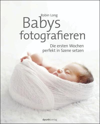Cover for Long · Babys fotografieren (Bok)