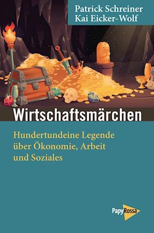 Cover for Patrick Schreiner · Wirtschaftsmärchen (Buch) (2024)