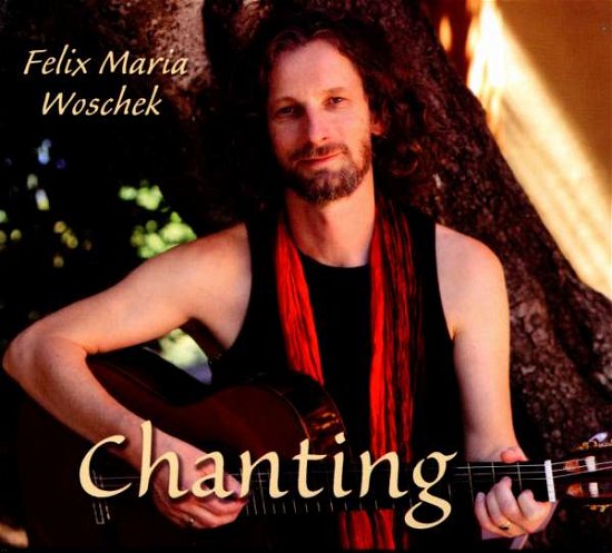 Chanting - Felix Maria Woschek - Musik -  - 9783935661140 - 21. november 2011