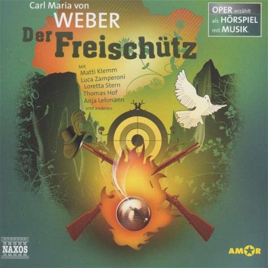 Weber: Der Freischütz - Klemm / Zamperoni / Stern/+ - Muzyka - Amor Verlag - 9783944063140 - 10 marca 2014