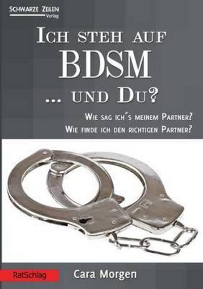 Cover for Morgen · Ich steh auf BDSM ... und du? (Bok) (2015)