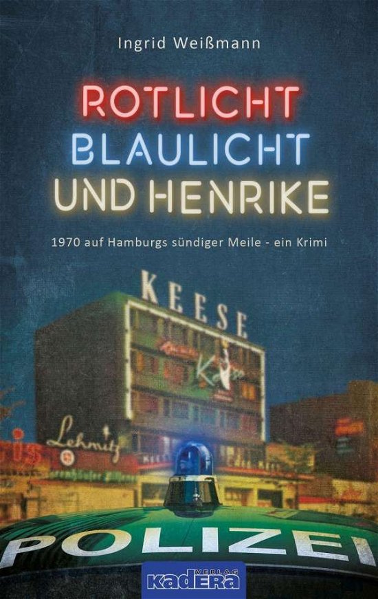 Cover for Weißmann · Rotlicht, Blaulicht und Henrik (Bog)