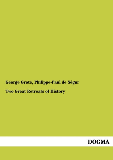Cover for George Grote · Two Great Retreats of History (Paperback Book) (2012)