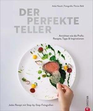 Cover for Anke Noack · Der perfekte Teller (Hardcover Book) (2021)