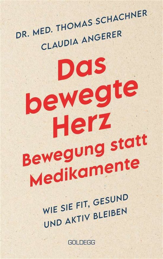 Cover for Schachner · Das bewegte Herz - Bewegung s (Book)