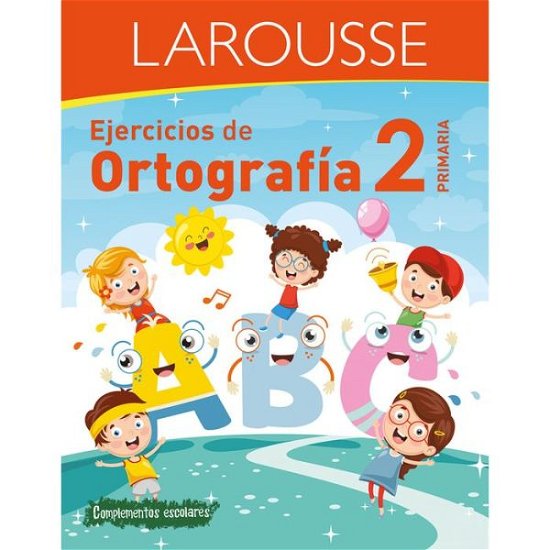 Cover for Ediciones Larousse · Ejercicios de Ortografía 2 primaria (Pocketbok) (2022)