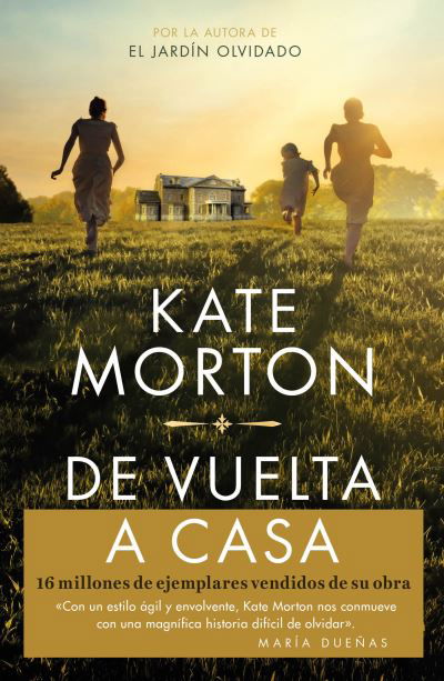 De Vuelta a Casa / Homecoming - Kate Morton - Livros - Penguin Random House Grupo Editorial - 9786073827140 - 20 de junho de 2023