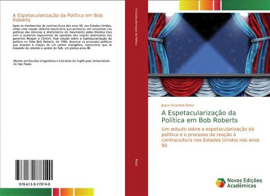 Cover for Rosa · A Espetacularização da Política em (Book)
