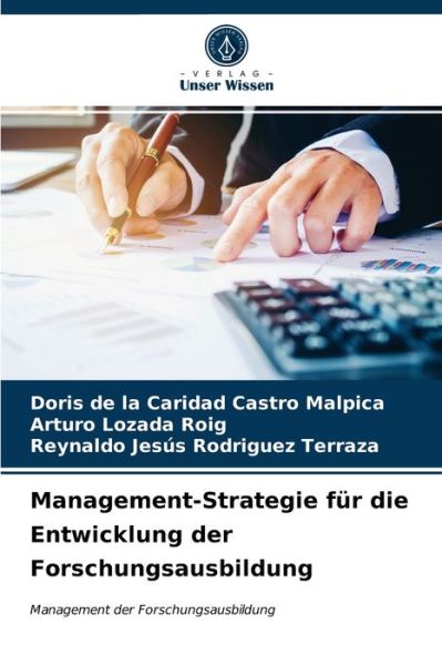 Cover for Doris de la Caridad Castro Malpica · Management-Strategie fur die Entwicklung der Forschungsausbildung (Paperback Book) (2021)