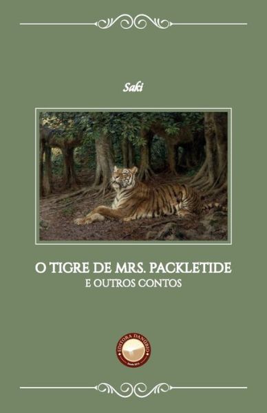 Cover for Saki (H H Munro) · O Tigre de Mrs. Packletide (Paperback Book) (2022)