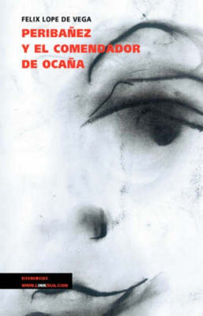 Cover for Felix Lope De Vega Y Carpio · Peribanez Y El Comendador De Ocana (Taschenbuch) (2014)