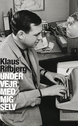 Cover for Klaus Rifbjerg · Under vejr med mig selv (Pocketbok) [4. utgave] (2014)