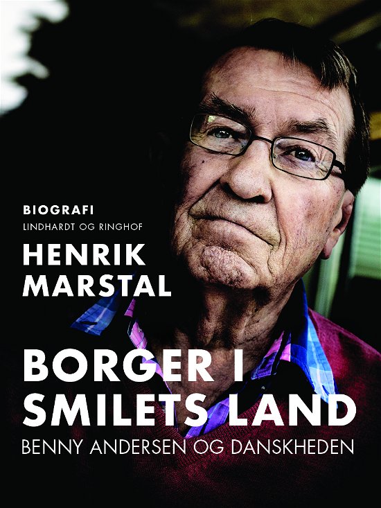 Cover for Henrik Marstal · Borger i smilets land. Benny Andersen og danskheden (Sewn Spine Book) [1th edição] (2018)