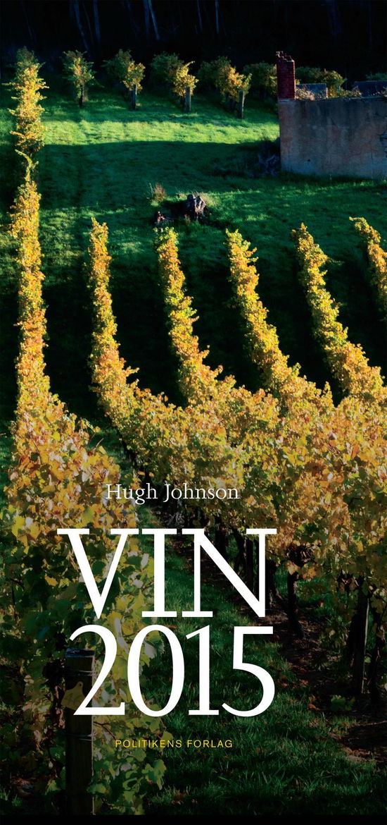 Cover for Hugh Johnson · Vin 2015 (Bound Book) [1er édition] [Indbundet] (2014)