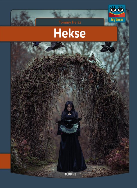 Jeg læser: Hekse - Tommy Heisz - Libros - Turbine Forlaget - 9788740619140 - 23 de mayo de 2018
