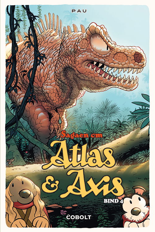 Cover for Pau · Sagaen om Atlas og Axis: Sagaen om Atlas og Axis 4 (Inbunden Bok) [1:a utgåva] (2023)