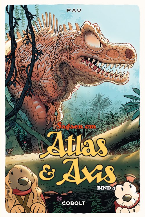 Cover for Pau · Sagaen om Atlas og Axis: Sagaen om Atlas og Axis 4 (Bound Book) [1er édition] (2023)