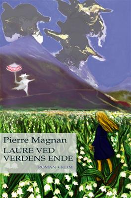 Cover for Pierre Magnan · Laure ved verdens ende (Sewn Spine Book) [1st edition] (2010)