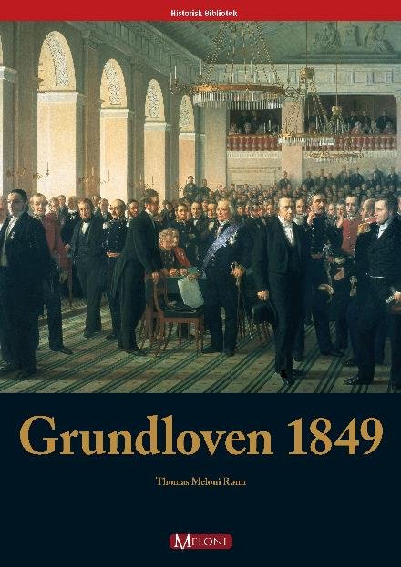 Cover for Thomas Meloni Rønn · Grundloven 1849 (Buch) (2001)