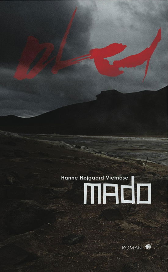 Cover for Hanne Højgaard Viemose · Serie B: Mado (Sewn Spine Book) [1er édition] (2015)