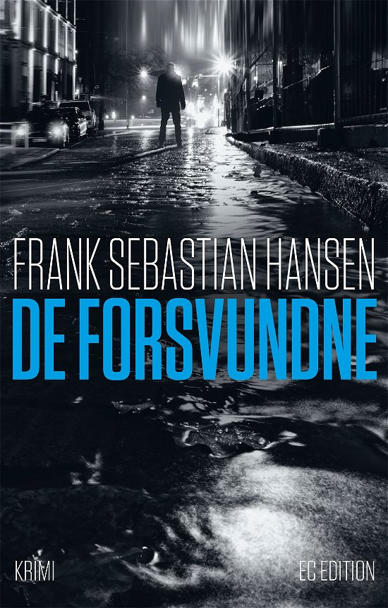 Cover for Frank Sebastian Hansen · De Forsvundne (Poketbok) [1:a utgåva] (2020)