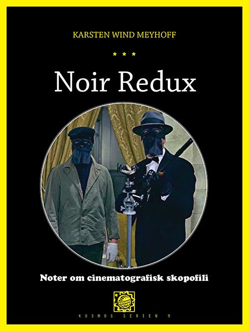 Cover for Kosmos 9. Noir Redux (Sewn Spine Book) [1. Painos] (2021)
