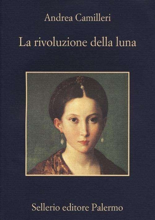 Cover for Andrea Camilleri · La rivoluzione della Luna (MERCH) (2013)