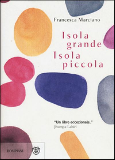 Cover for Francesca Marciano · Isola Grande, Isola Piccola (MERCH) (2015)