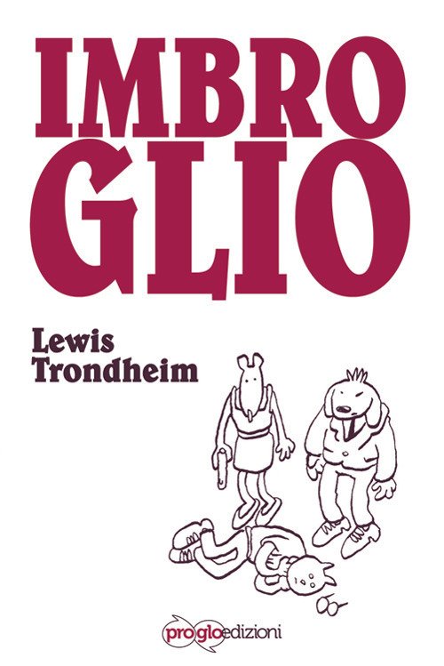 Cover for Lewis Trondheim · Imbroglio (Bog)