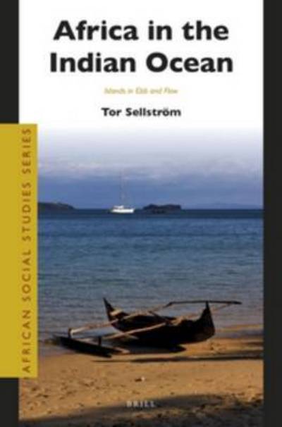 Cover for Tor Sellstrom · Africa in the Indian Ocean: Islands in Ebb and Flow (Taschenbuch) (2015)