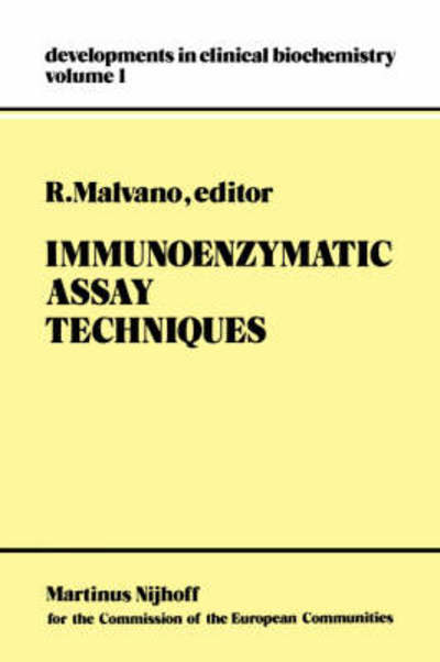 Cover for Malvano · Immunoenzymatic Assay Techniques - Developments in Clinical Biochemistry (Hardcover Book) [1980 edition] (1980)