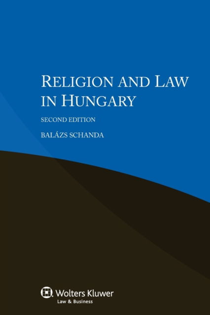 Cover for Balazs Schanda · Religion and Law in Hungary (Paperback Book) [2 New edition] (2015)